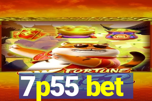 7p55 bet
